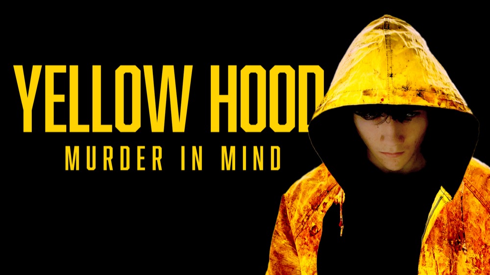 Titelbild des Spielfilms „Yellow Hood – Murder in Mind“: eine Gestalt in gelber, blutverschmierter Kapuzenjacke